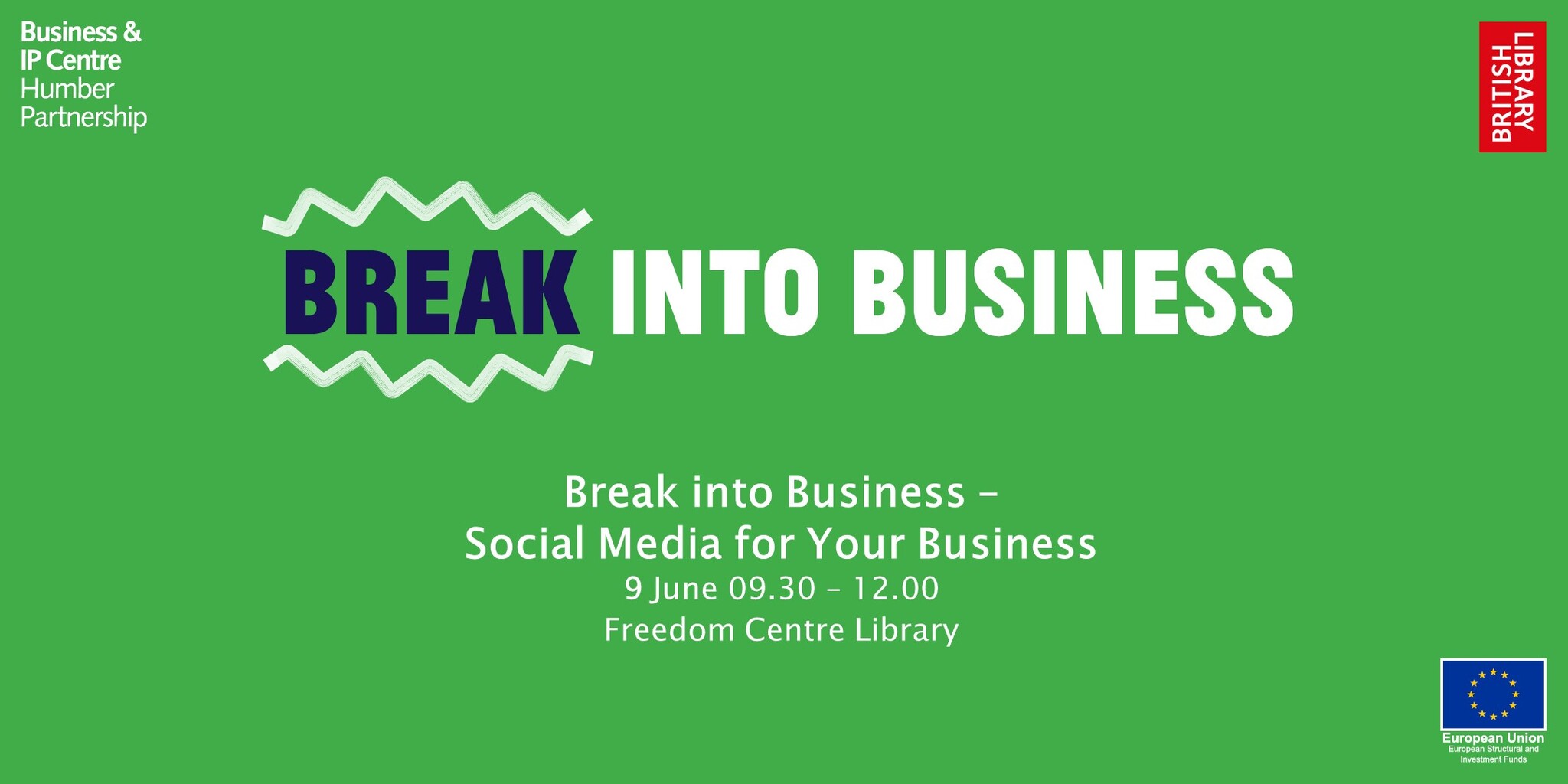 Break into Business: Social Media for YOUR Business.